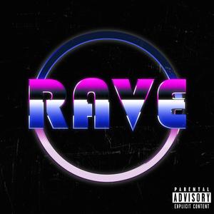 RAVE (Explicit)