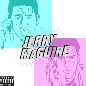 Jerry Maguire (Explicit)