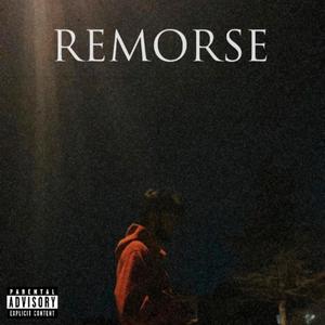 Remorse (feat. ThatManDuce) (Explicit)