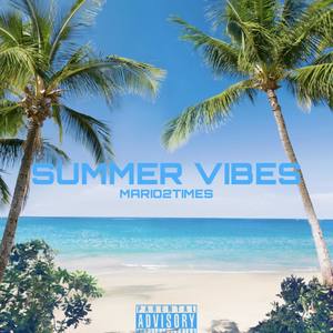 Summer Vibes (Explicit)