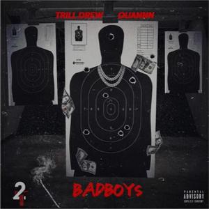 Bad Boys (feat. Quannn) [Explicit]