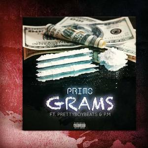 Grams(feat. Pretty boy beats & PM) (Explicit)