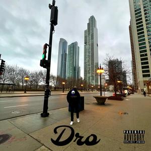 Dro (Explicit)