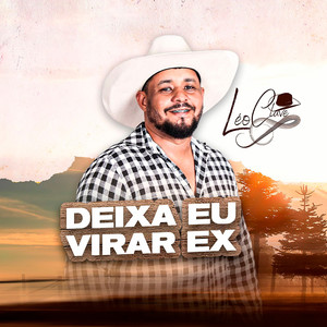 Deixa Eu Virar Ex