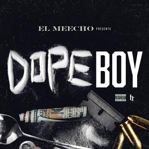 Dopeboy (Explicit)