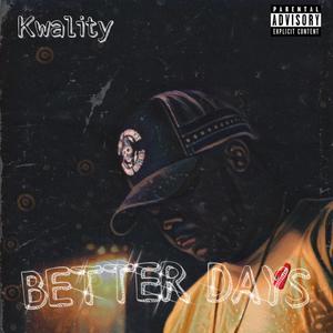 Better Days (Explicit)