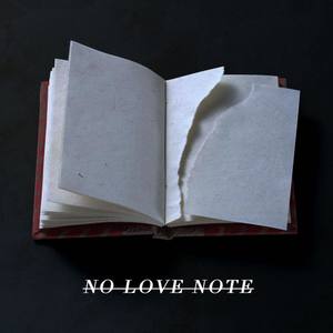 NO LOVE NOTE