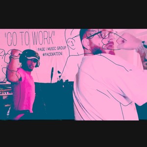 GO TO WORK(Young J) [Explicit]