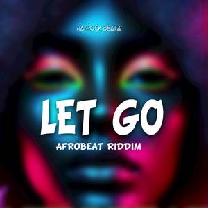 LET GO AFROBEAT RIDDIM