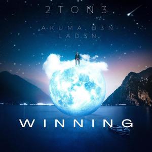 Winning (feat. Akuma B3n Lad3n) (Explicit)