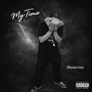 My Time (Explicit)