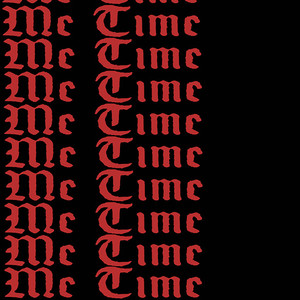 Me Time (Explicit)