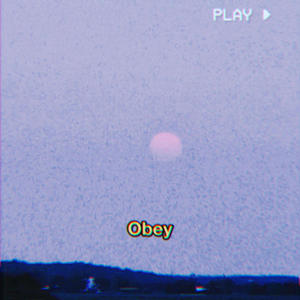 Obey (feat. DEADGXD) [Explicit]