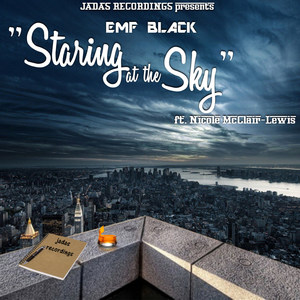 Staring at the Sky(feat. Nicole McClair-Lewis)