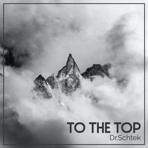 To The Top (Explicit)