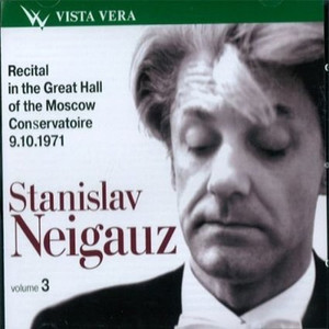 Stanislav Neigauz, piano - Vol. 3 - Recital in the Great Hall of the Moscow Conservatoire 9.10. 1971