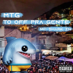 MTG Tô Off pra Gente (Explicit)