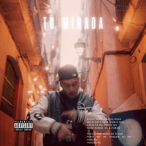 Tu Mirada (Explicit)