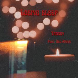 Losing Sleep(feat. Geo Mafia) (Explicit)