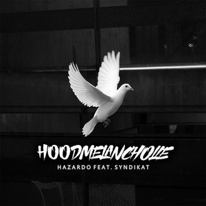 Hoodmelancholie (Explicit)