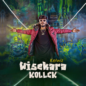 Wisekara Kollek (Explicit)