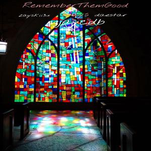 RTGD (Remember Them Good Days) (feat. Daestar & zayskii3x) (Explicit)