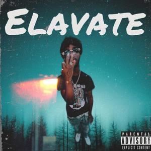 Elavate (Explicit)