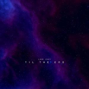 Til The End (Explicit)