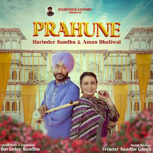 Prahune (feat. Aman Dhaliwal)