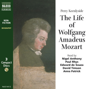 KEENLYSIDE, P.: Life Of Wolfgang Amadeus Mozart (The) [Unabridged]