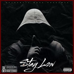 Stay Low (feat. Joker08) [Explicit]