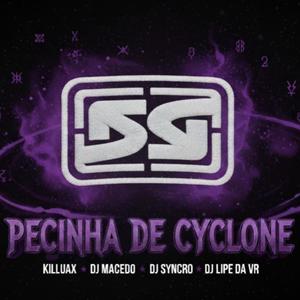 Pecinha de Cyclone (Explicit)