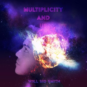 Multiplicity and Us (Explicit)