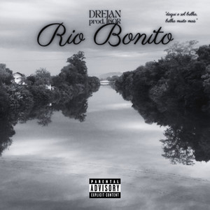 Rio Bonito (Explicit)