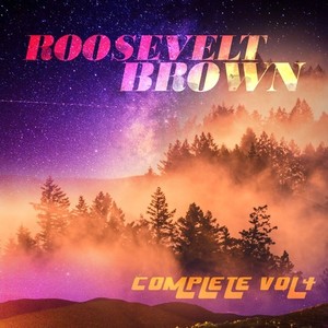 Roosevelt Brown Complete, Vol. 4