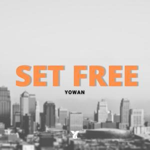 SET FREE (Explicit)