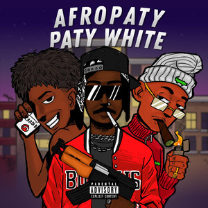 Afro Paty, Paty White (Explicit)