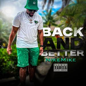 Back And Better (Explicit)