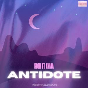 ANTIDOTE (feat. Ayma) (Explicit)