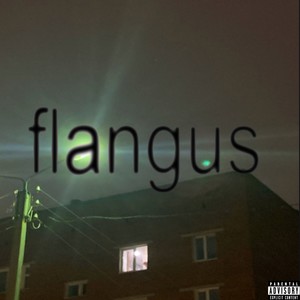 flangus