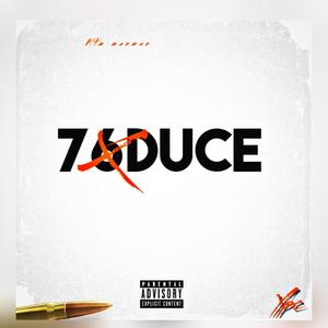 76duce (Explicit)