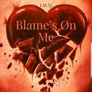 Blame's On Me