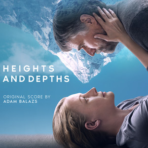 Heights and Depths (Original Score)