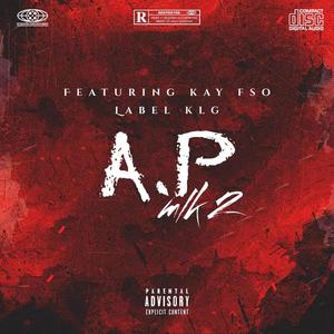 Ap (feat. Kay fso) [Explicit]