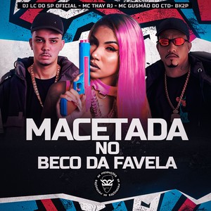 MACETADA NO BECO DA FAVELA (Explicit)