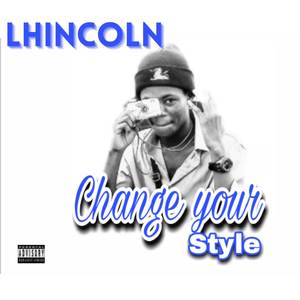 Change Your Style (Explicit)