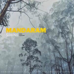 Mandaram Sihine (Revisited)