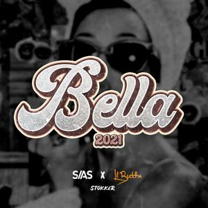 Bella 2021 (feat. Stokker) [Explicit]