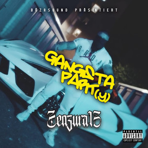 Gangsta Party (Explicit)