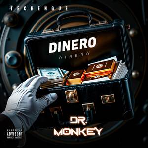 Dinero Dinero (Techengue) (Explicit)